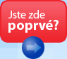 Jste zde poprv?